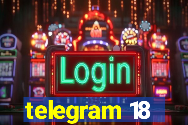 telegram 18